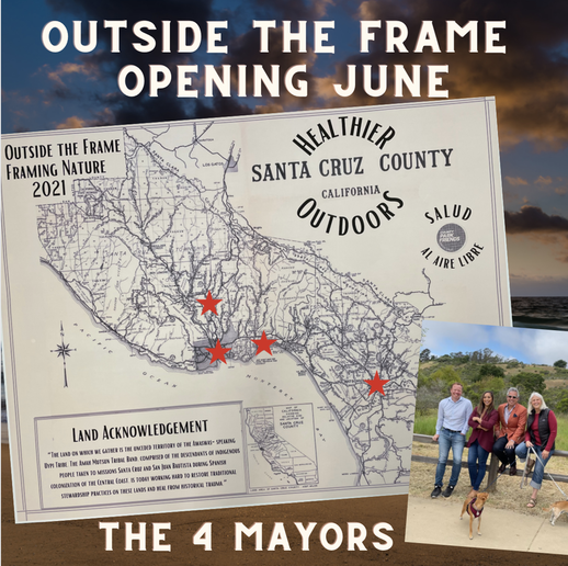 Outside the Frame ArtHike City of Capitola California